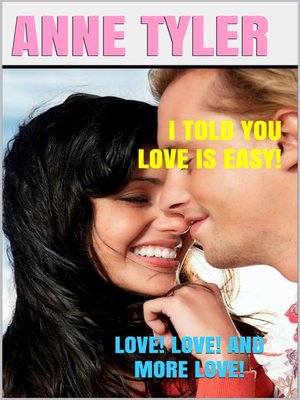 cover image of I Told You Love Is Easy!